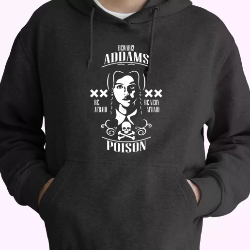 Wednesday Beware Addams Poison Trendy Hoodie 1