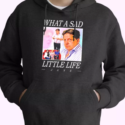 What A Sad Little Life Jane Hoodie Xmas Outfits 1