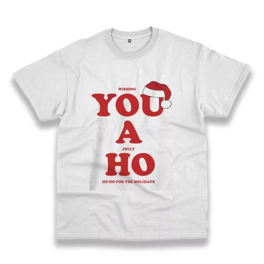 Wishing You A Jolly Ho Funny Christmas T Shirt 1