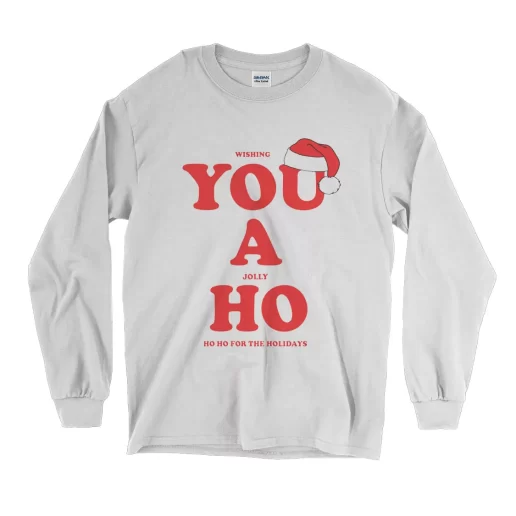 Wishing You A Jolly Ho Long Sleeve T Shirt Christmas Outfit 1