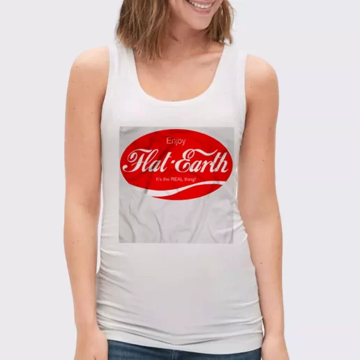 Women Classic Tank Top Enjoy Flat Earth Its The Real Thing Gift Idea For Earth Day 1