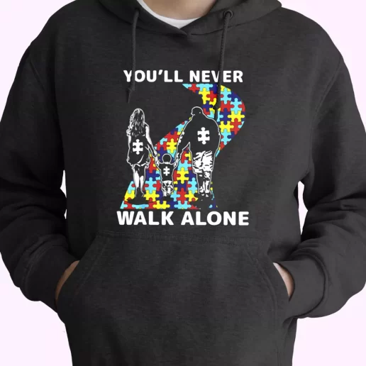 Youll Never Walk Alone Autism Awareness Hoodie Father Day Gift 1