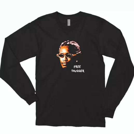 Young Thug Free Thugger Trendy Long Sleeve T Shirt 1