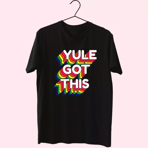 Yule Got This Rainbow T Shirt Xmas Design 1