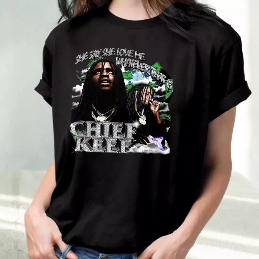 Classic T Shirt Chief Keef Whatever That Is 90s Retro 1