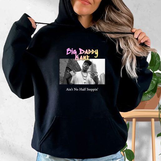 Aesthetic Hoodie Big Daddy Kane Aint No Half Steppin 1