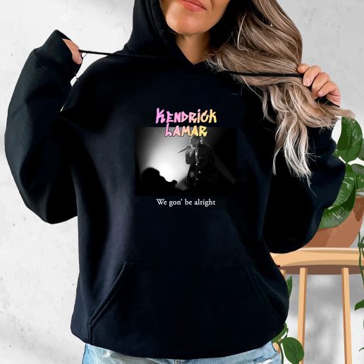 Aesthetic Hoodie Kendrick Lamar We Gon Be Alright 1