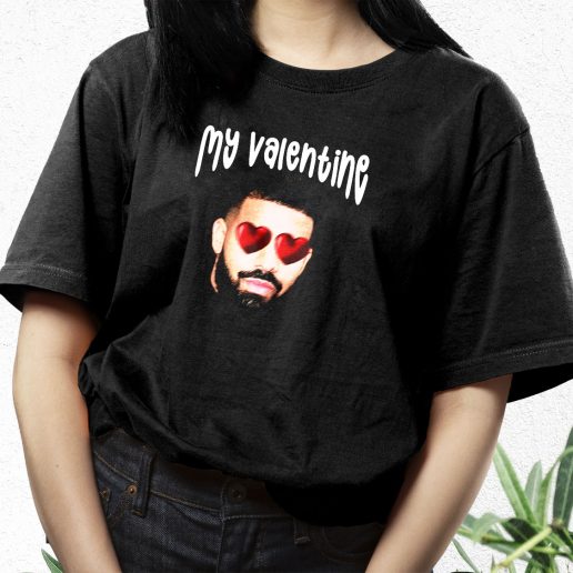 Aesthetic T Shirt Drake My Boyfriend In Valentine 1