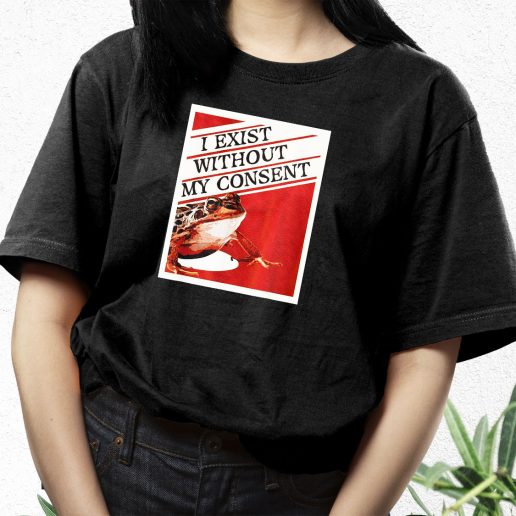 Aesthetic T Shirt I Exist Without My Consent Frog 1