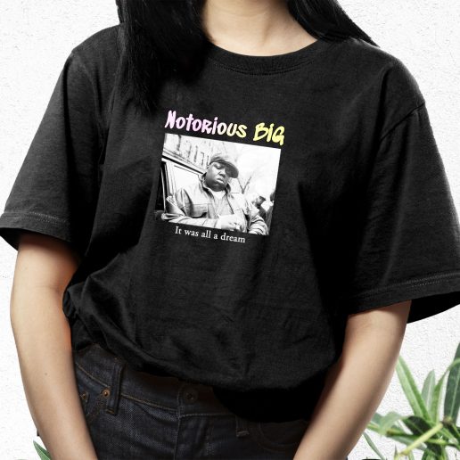 Aesthetic T Shirt Notorious Big It Was All A Dream 1