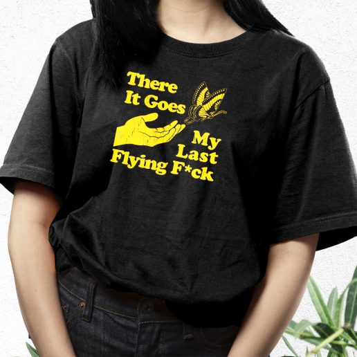 Aesthetic T Shirt There Does My Last Flying Fuck 1