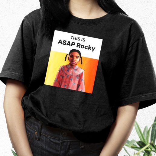 Aesthetic T Shirt This Is Asap Rocky Polar Express Girl Sarcastic 1