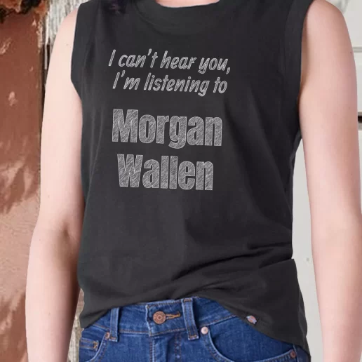 Aesthetic Tank Top Best Quotes Morgan Wallen