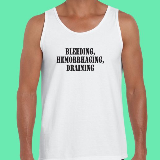 Beach Tank Top Bleeding Hemorrhaging Draining 1