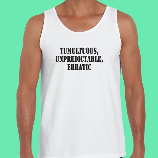 Beach Tank Top Tumultuous Unpredictable Erratic 1