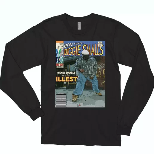 Biggie Smalls Is The Illest Comic Book Classic Long Sleeve T Shirt