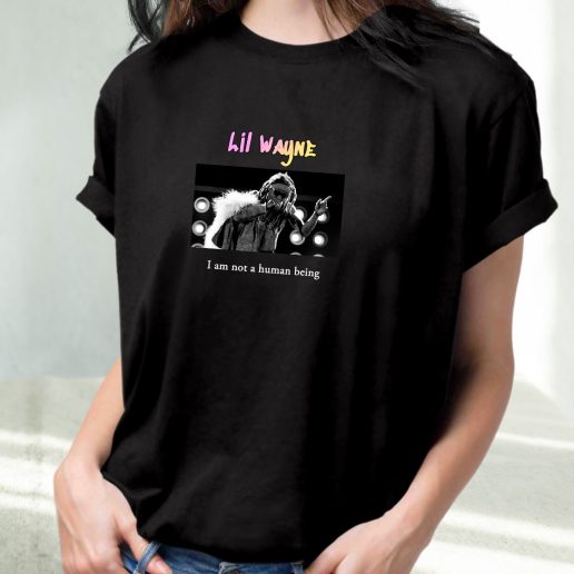 Classic T Shirt Lil Wayne I Am Not A Human Being 1