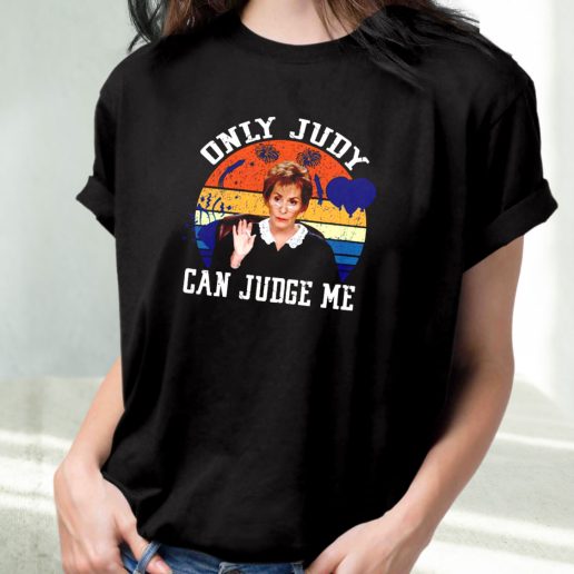 Classic T Shirt Only Judy Can Judge Me 1