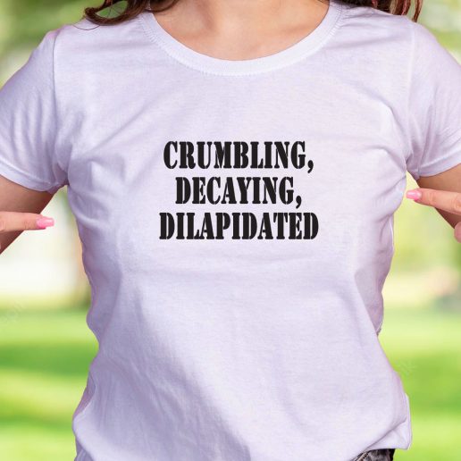 Cool T Shirt Crumbling Decaying Dilapidated 1