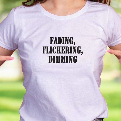 Cool T Shirt Fading Flickering Dimming 1