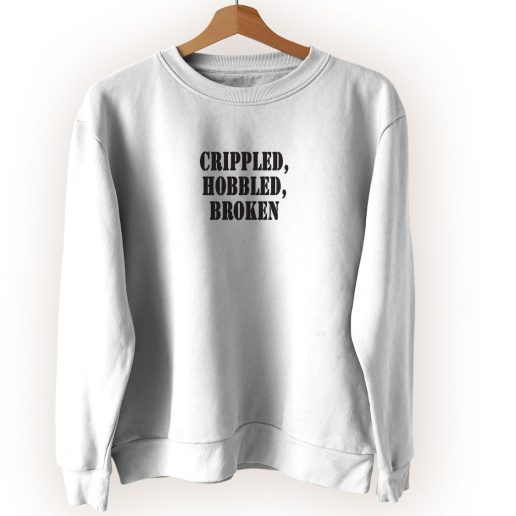 Crippled Hobbled Broken Streetwear Sweatshirt 1