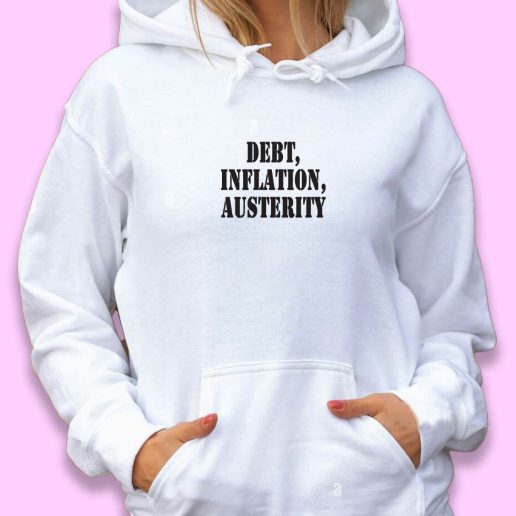 Cute Hoodie Debt Inflation Austerity 1