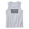 Disadvantaged Dispossessed Marginalized Recession Quote Tank Top 1