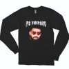 Drake My Boyfriend In Valentine Funny Long Sleeve T Shirt 1