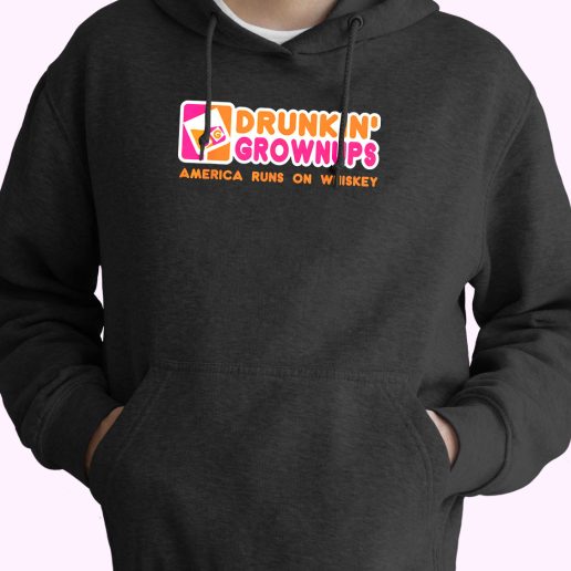 Drunkin Grownups Whiskey Funny Hoodie Streetwear 1