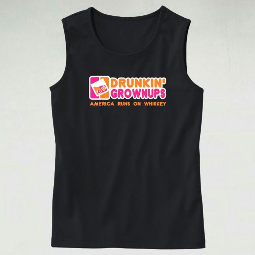 Drunkin Grownups Whiskey Funny Tank Top 1