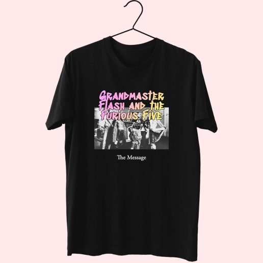 Grandmaster Flash And The Furious Five The Message Hip Hop Rapper T Shirt 1