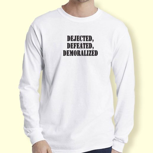 Graphic Long Sleeve T Shirt Dejected Defeated Demoralized 1