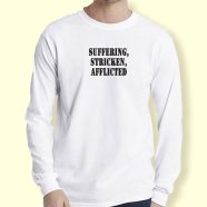 Graphic Long Sleeve T Shirt Suffering Stricken Afflicted 1