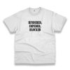 Hindered Impeded Blocked Recession Quote T Shirt 1