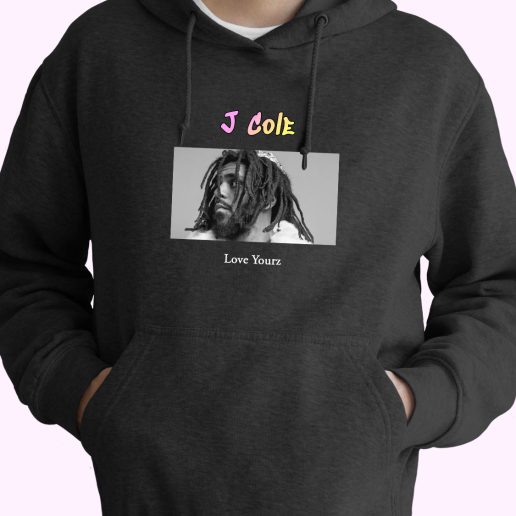 J Cole Love Yourz Rapper Quote Hoodie 1