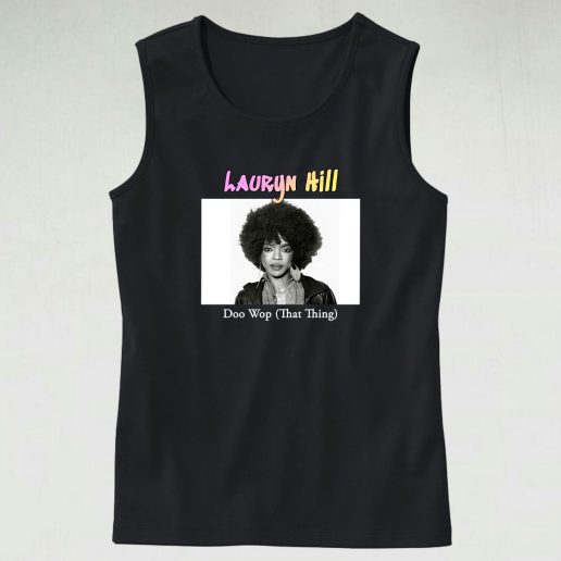 Lauryn Hill Doo Wop That Thing Hip Hop Tank Top 1