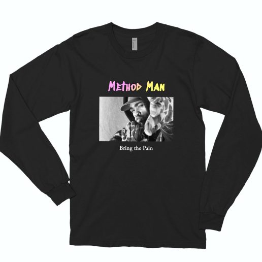 Method Man Bring The Pain Rapper Long Sleeve Shirt 1