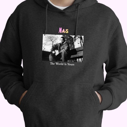 Nas The World Is Yours Rapper Quote Hoodie 1