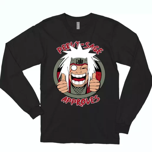 Pervy Sage Approves Jiraiya From Naruto Classic Long Sleeve T Shirt