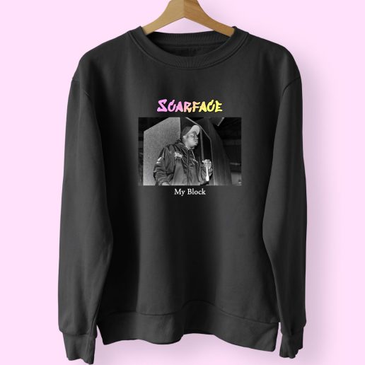 Scarface My Block Vintage Rapper Sweatshirt 1