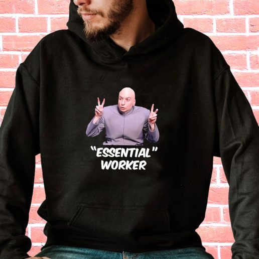 Streetwear Hoodie Dr Evil Sarcasm Air Quote Essential Worker 1