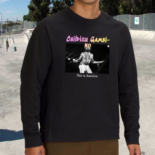 Streetwear Sweatshirt Childish Gambino This Is America 1