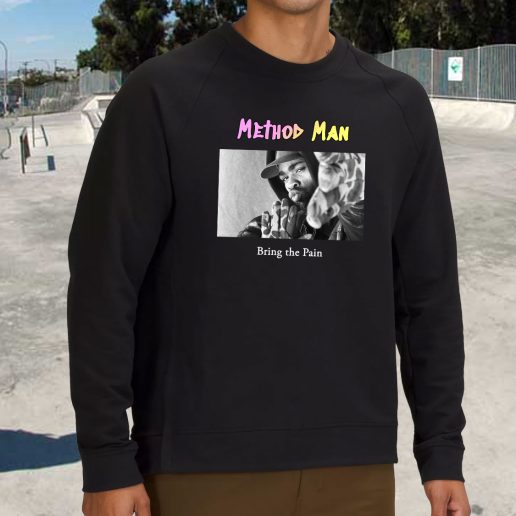 Streetwear Sweatshirt Method Man Bring The Pain 1