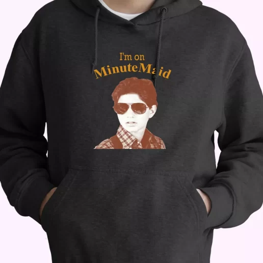 The Karate Kid Im On Minutemaid Classic Hoodie Streetwear