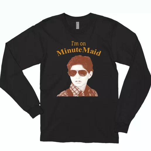 The Karate Kid Im On Minutemaid Classic Long Sleeve T Shirt