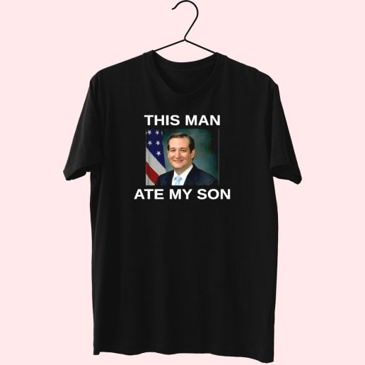 This Man Ate My Son Funny T Shirt 1