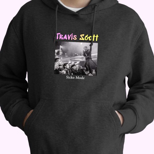 Travis Scott Sicko Mode Rapper Quote Hoodie 1