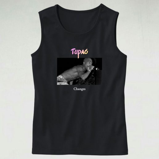 Tupac Changes Hip Hop Tank Top 1