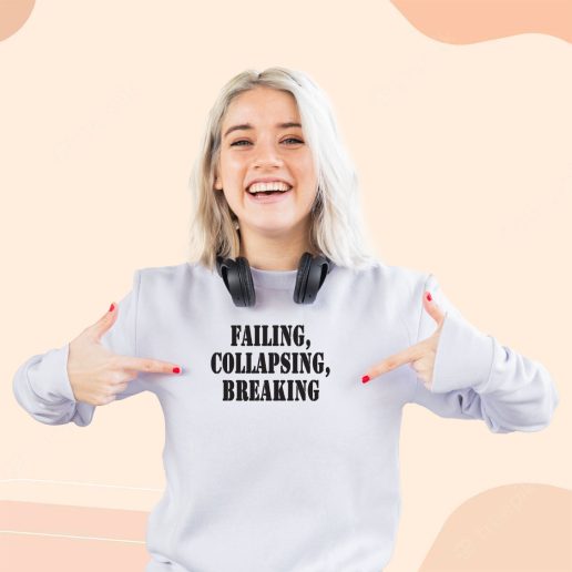 Ugly Sweatshirt Failing Collapsing Breaking 1