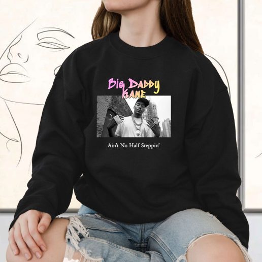 Vintage Sweatshirt Big Daddy Kane Aint No Half Steppin 1